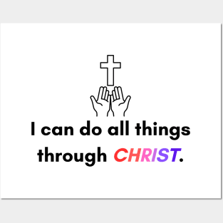 I can do all things trough christ. Posters and Art